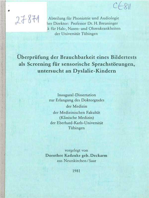 Uberprufung der Brauchbarkeit eines Bildertests als Screening fur sensorische Sprachstorungen untersucht an Dyslalie-Kindern
