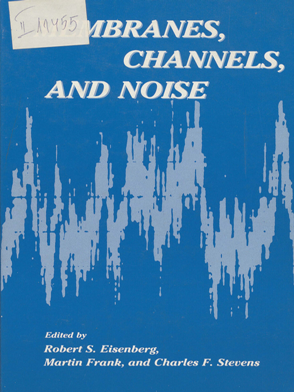 Membranes, channels, and noise