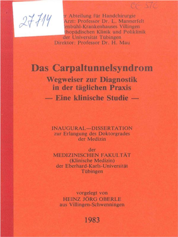 Das Carpaltunnelsyndrom - Wegweiser zur Diagnostik in der taglichen Praxis : Eine klinische Studie