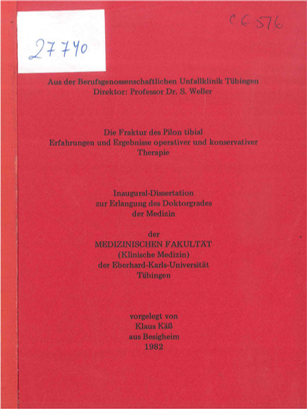 Die Fraktur des Pilon tibial Erfahrungen und Ergebnisse operativer und konservativer Therapie