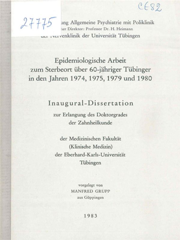 Epidemiologische Arbeit zum Sterbeort uber 60-jahriger Tubinger in den Jahren 1974, 1975, 1979 und 1980