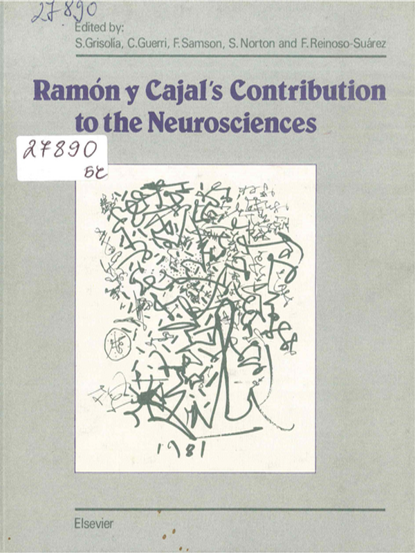 Ramon y Cajal's Contribution to the Neurosciences