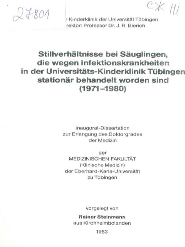 Stillverhaltnisse bei Sauglingen die wegen Infektionskrankheiten in der Universitats-Kinderklinik Tubingen stationar behandelt worden sind (1971-1980)