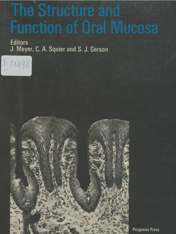 The structure and function of oral mucosa