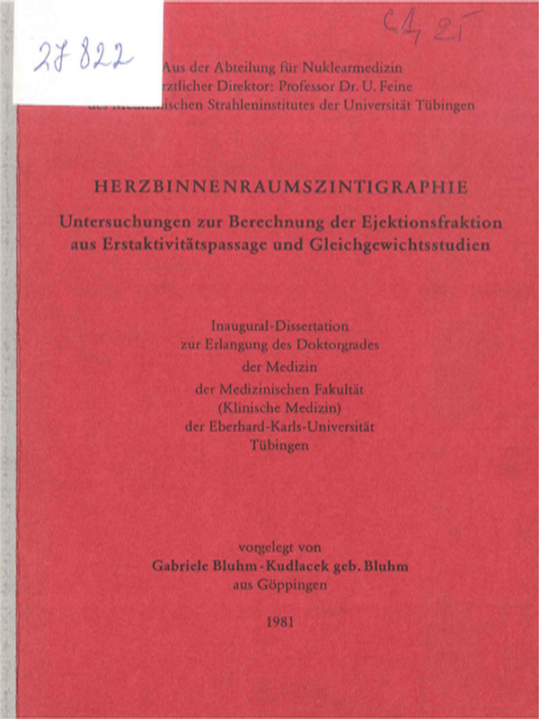 Herzbinnenraumszintigraphie. Untersuchungen zur Berechnung der Ejektionsfraktion aus Erstaktivitatspassage und Gleichgewichtsstudien