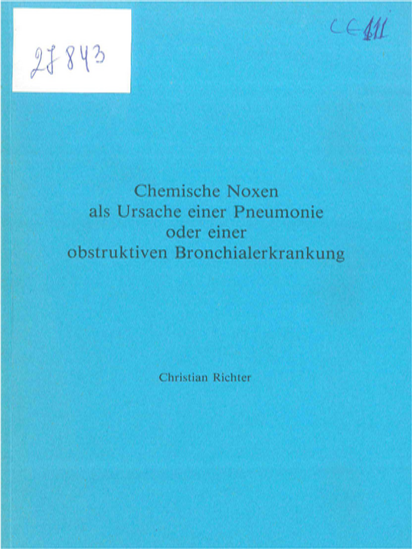 Chemische Noxen ald Ursache einer Pheumonie oder einer obstruktiven Bronchialerkrankung