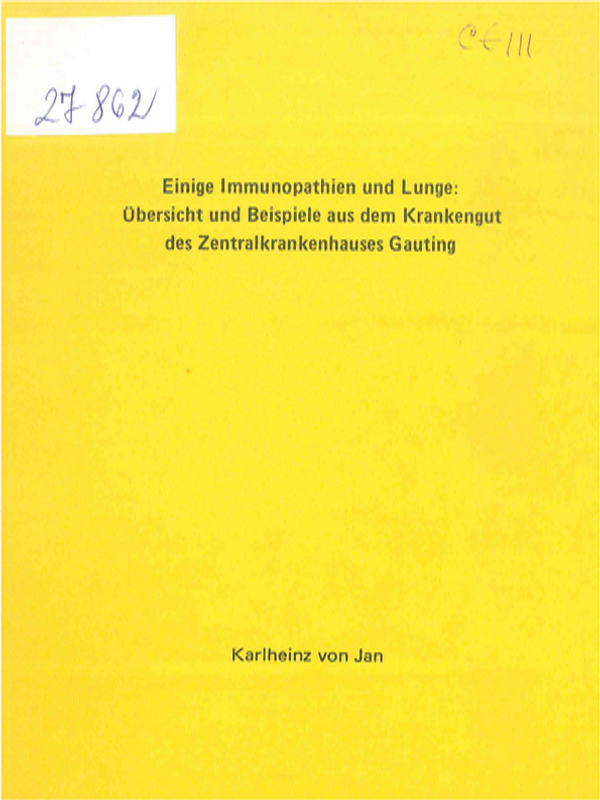 Einige Immunopathien und Lunge: Ubersicht und Beispiele aus dem Krankengut des Zentralkrankenhauses Gauting