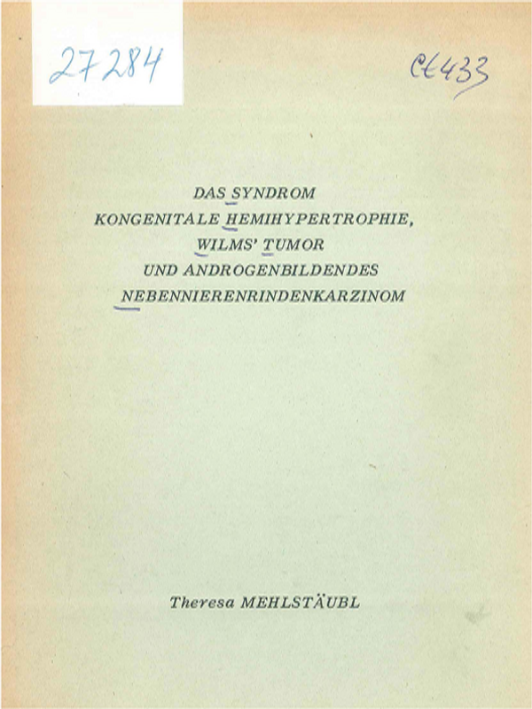 Das Syndrom kongenitale Hemihypertrophie, Wilms' Tumor und androgenbildendes Nebennierenrindenkarzinoms