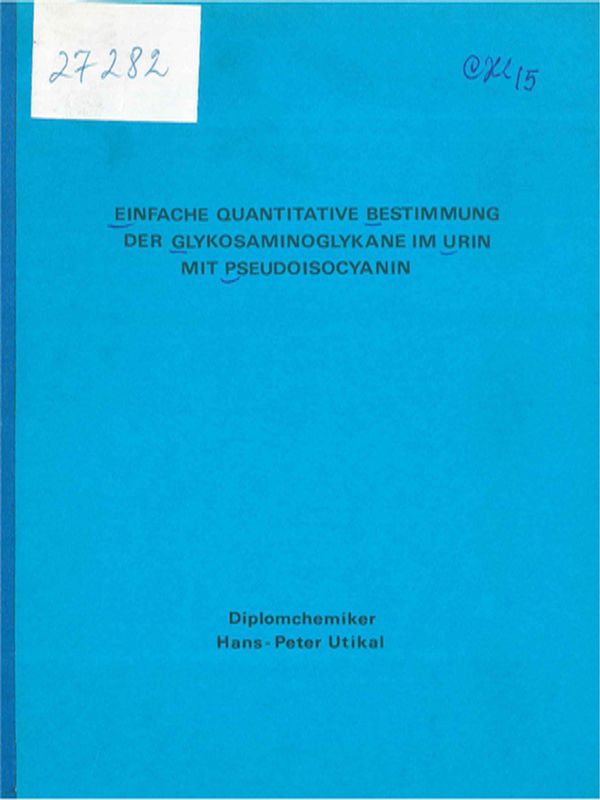 Einfache quantitative Bestimmung der Glykosaminglykane im Urin mit Pseudoisocyanin