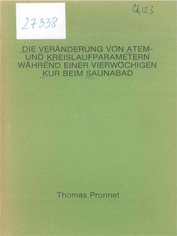 Die Veranderung von Atem-und Kreislaufparamethern wahrend einer vierwochlichen Kur beim Saunabad