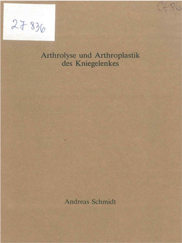 Arthrolyse und Arthroplastik des Kniegelenkes