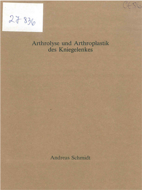 Arthrolyse und Arthroplastik des Kniegelenkes