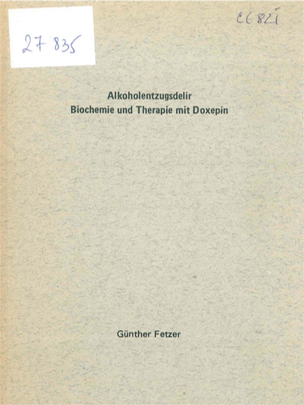 Alkoholentzugsdelir. Biochemie und Therapie mit Doxepin