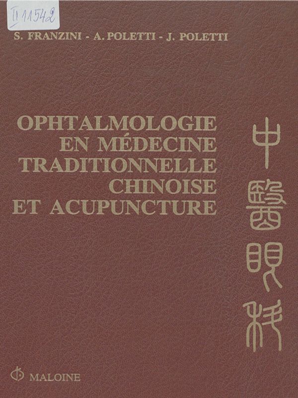 Ophtalmologie en medicine traditionnelle chinoise et acupuncture