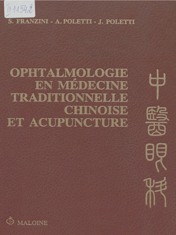 Ophtalmologie en medicine traditionnelle chinoise et acupuncture
