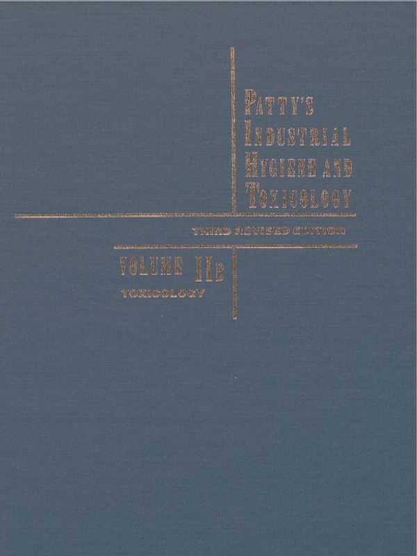 Patty's industrial hygiene and toxicology
