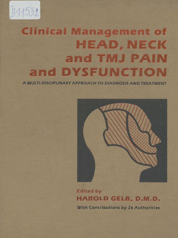 Clinical management of head, neck and TMJ pain and disfunction