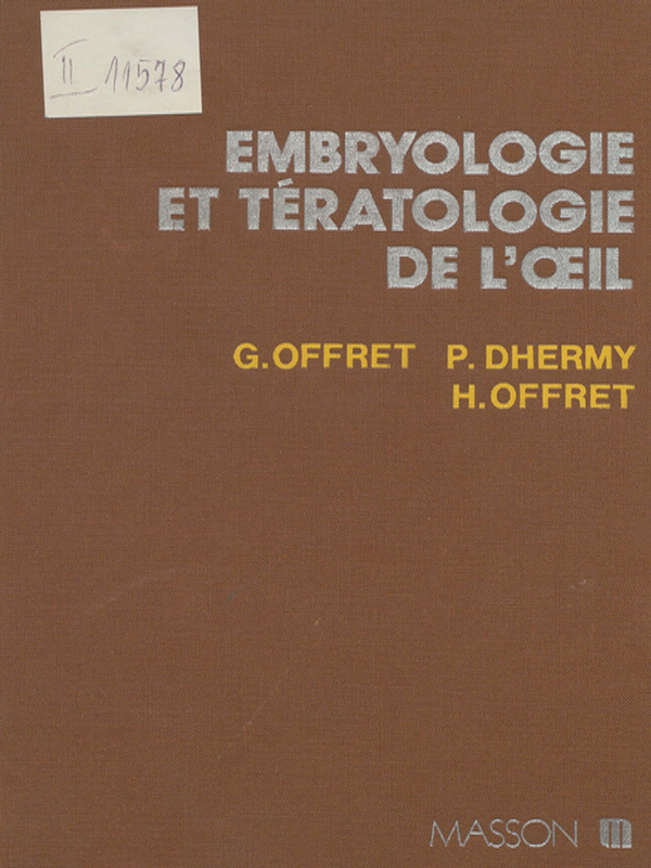 Embriologie et teratologie de l'oeil