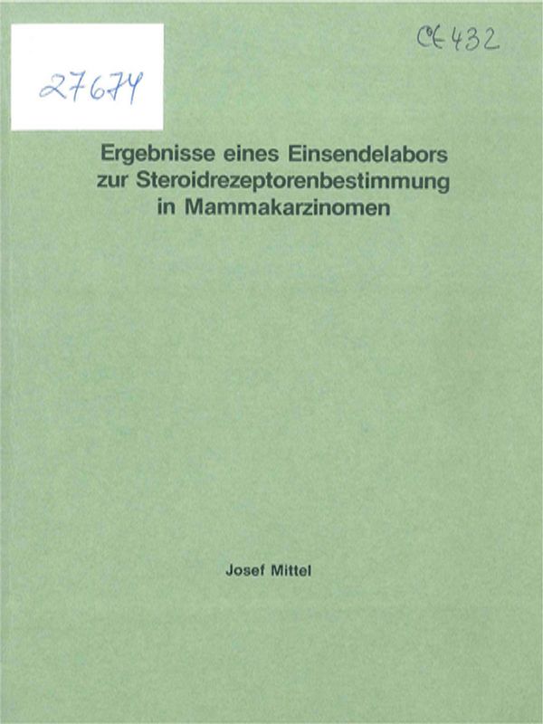 Ergebnisse eines Einsendelabors zur Steroidrezeptorenbestimmung in Mamakarzinomen