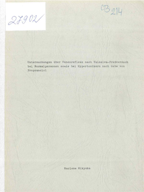 Untersuchungen uber Venenreflexe nach Valsalva-Pressversuch bei Normalpersonen sowie bei Hypertonikern nach Gabe von Propranolol