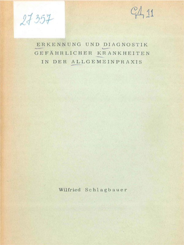 Erkennung und Diagnostik gefahrlicher Krankheiten in der Allgemeinpraxis