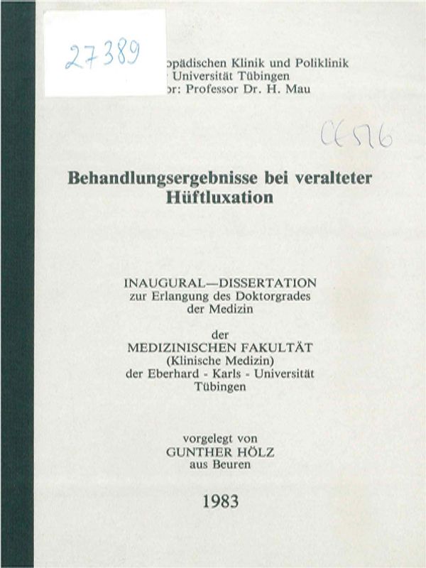 Behandlungsergebnisse bei veralteter Huftluxation