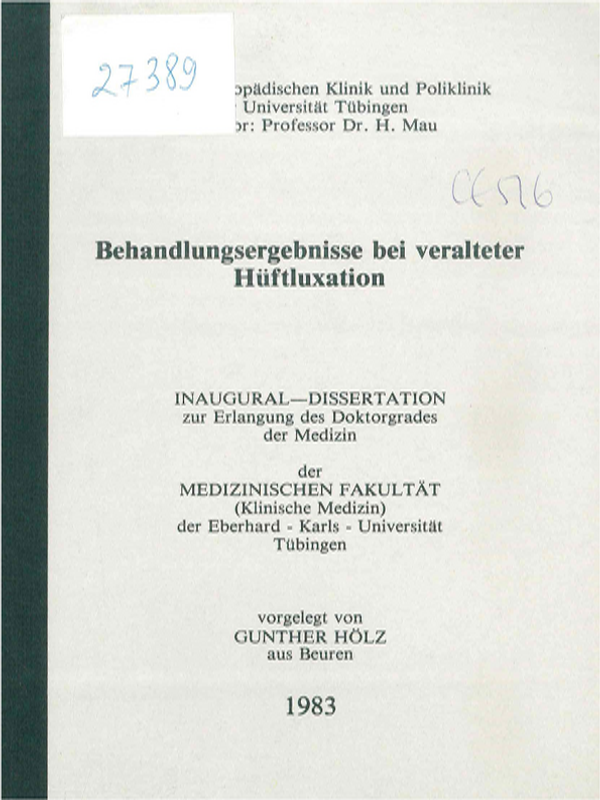 Behandlungsergebnisse bei veralteter Huftluxation
