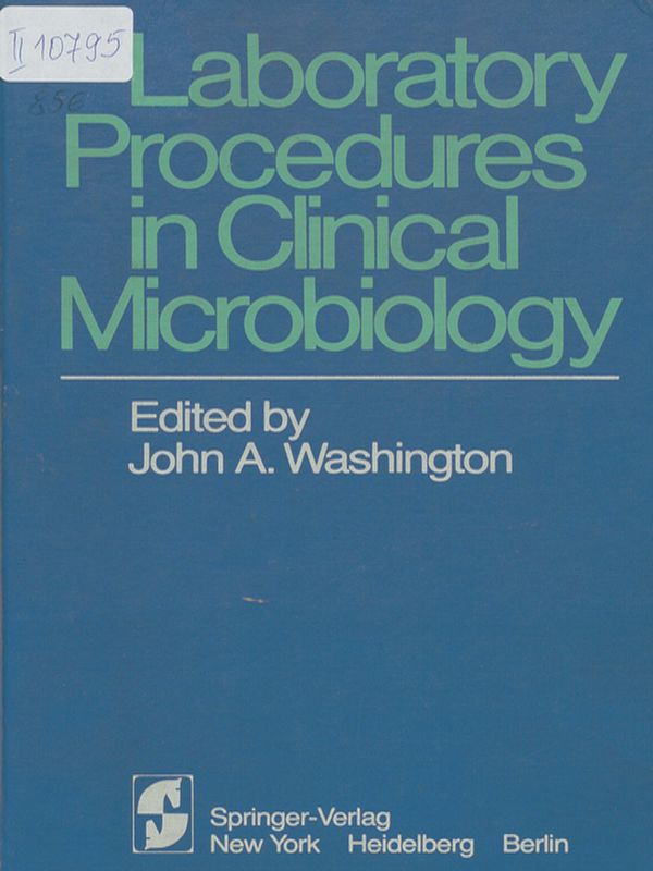 Laboratory procedures in clinical microbiology