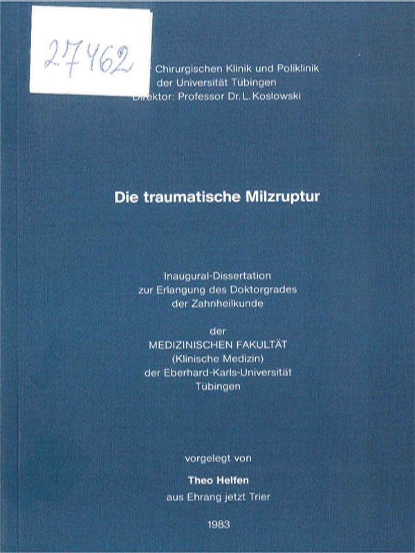 Die traumatische Milzruptur