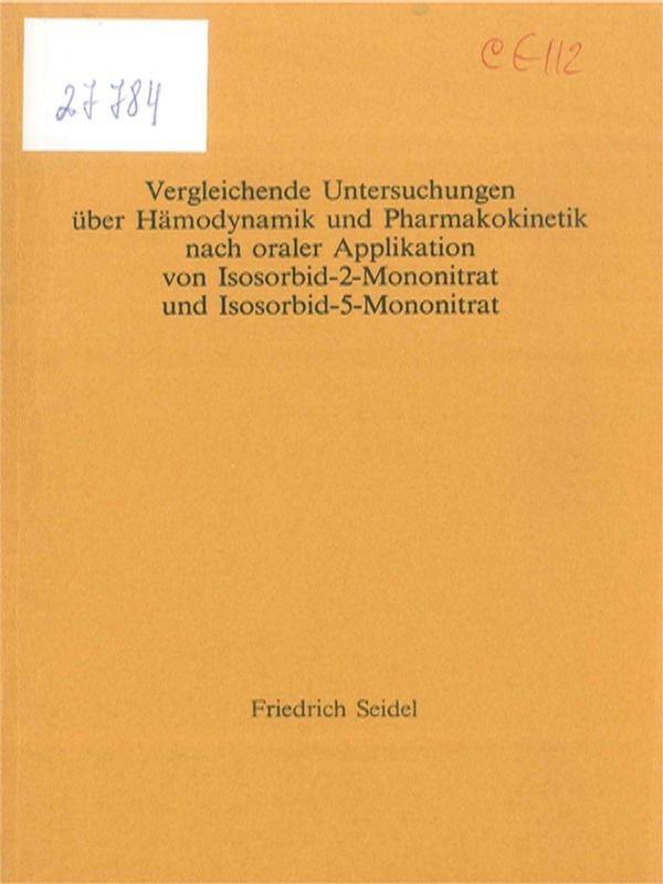 Vergleichende Untersuchungen uber Hamodynamik und Pharmakokinetik nach oraler Applikation von Isosorbid-2-Mononitrat und Isosorbid-5-Mononitrat