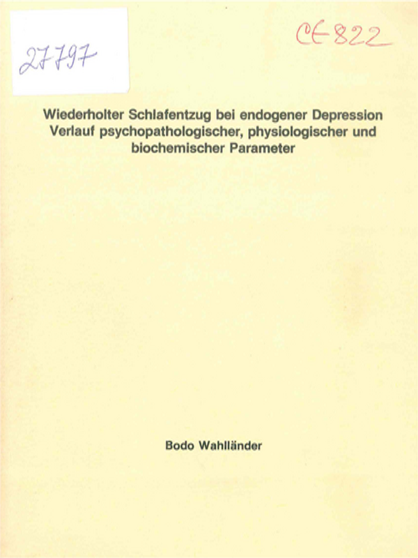 Wiederholter Schlafentzug bei endogener Depression Verlauf psychopathologischer, physiologischer und biochemischer Parameter