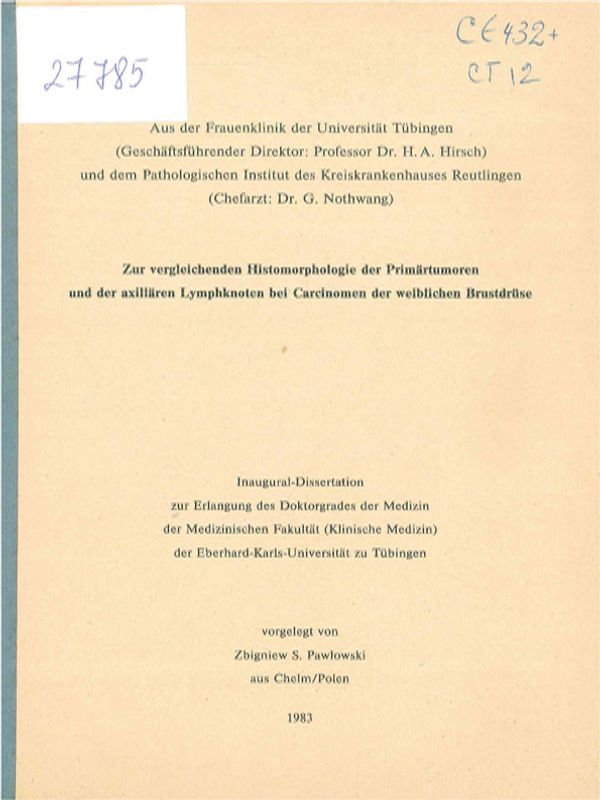 Zur vergleichenden Histomorphologie der Primartumoren und der axillaren Limphknoten bei Carcinomen der weiblichen Brustdruse