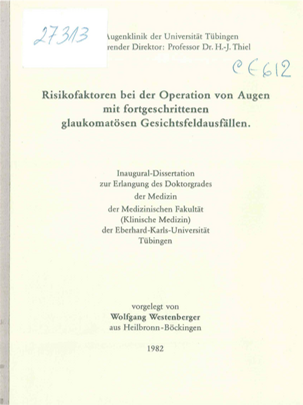 Risikofaktoren bei der Operation von Augen mit fortgeschrittenen glaukomatosen Gesichtsfeldausfallen
