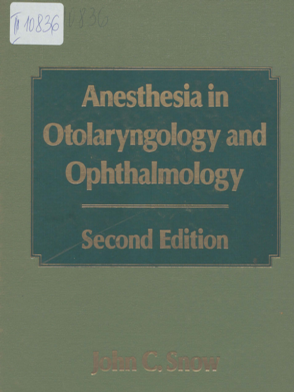 Anesthesia in otolaryngology and ophthalmology