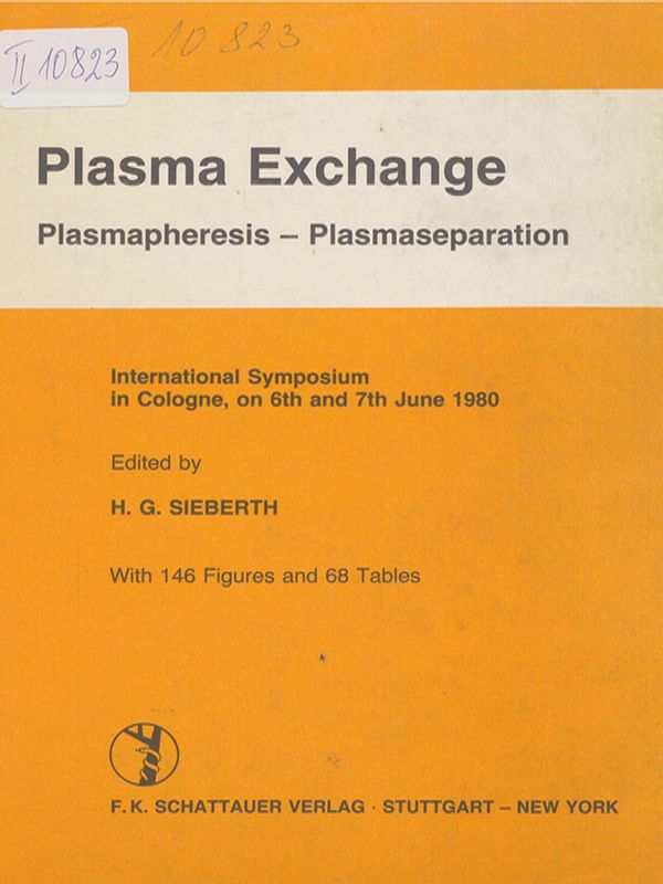 Plasma exchange. Plasmapheresis - Plasmaseparation