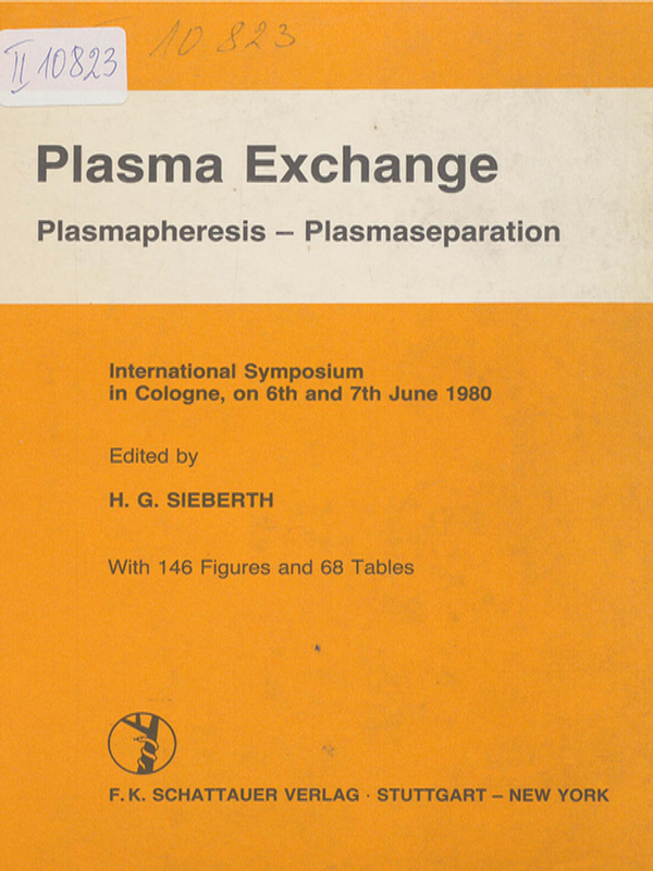 Plasma exchange. Plasmapheresis - Plasmaseparation
