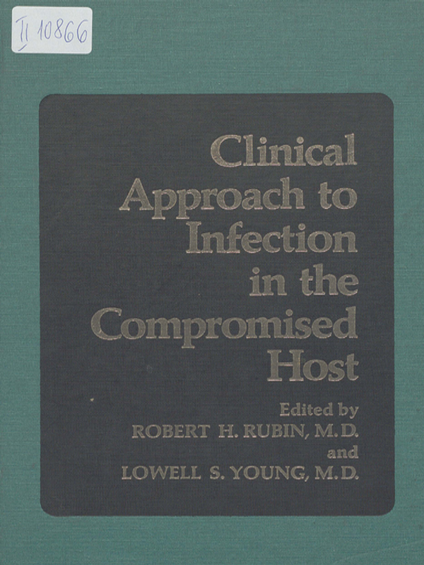 Clinical approach to infection in the compromised host