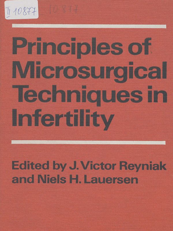 Principles of microsurgical techniques in infertility