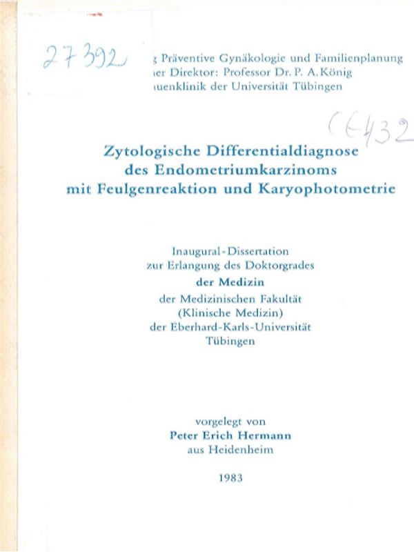 Zytologische Differentialdiagnose des Endometriumkarzinoms mit Feulgenreaktion und Karyophotometrie