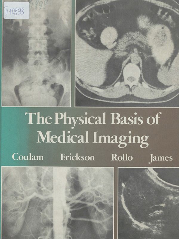 The physical basis of medical imaging