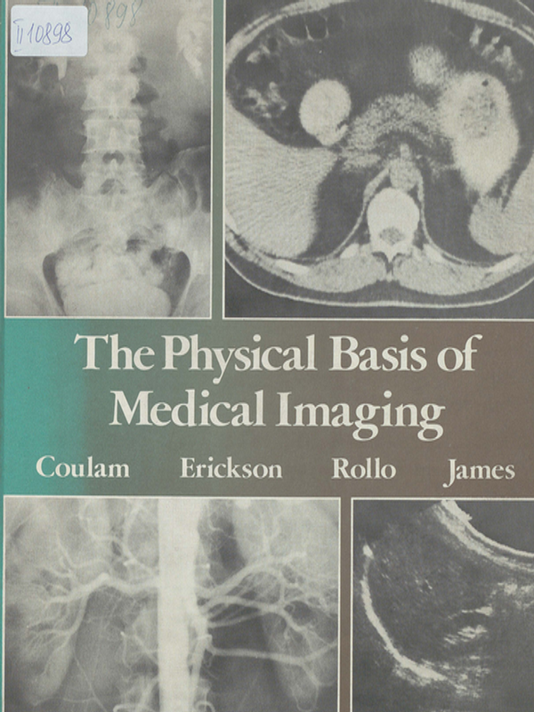 The physical basis of medical imaging