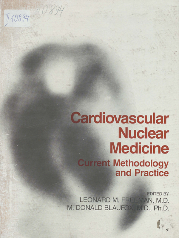 Cardiovascular nuclear medicine. Current methodology and practice