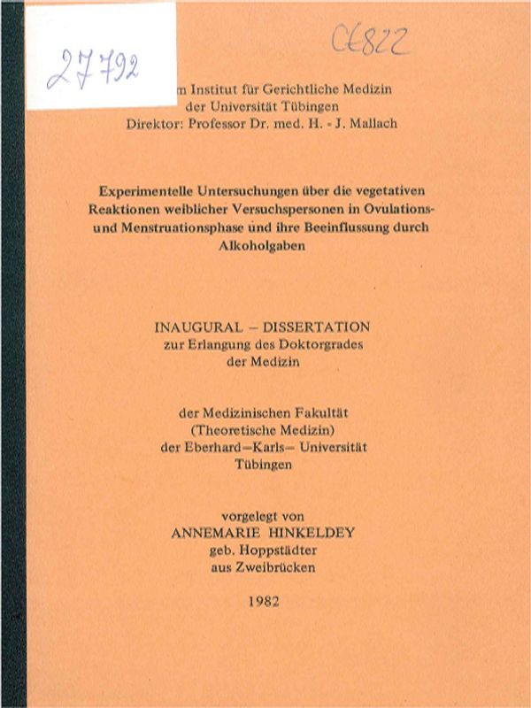 Experimentelle Untersuchungen uber die vegetativen Reaktionen weiblicher Versuchspersonen in Ovulations- und Menstruationsphase und ihre Beeinflussung durch Alkoholgaben