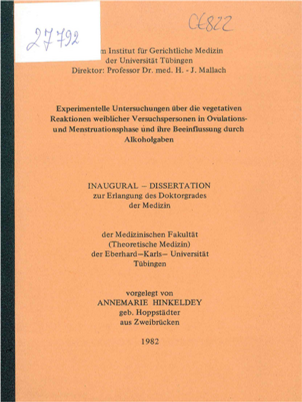 Experimentelle Untersuchungen uber die vegetativen Reaktionen weiblicher Versuchspersonen in Ovulations- und Menstruationsphase und ihre Beeinflussung durch Alkoholgaben