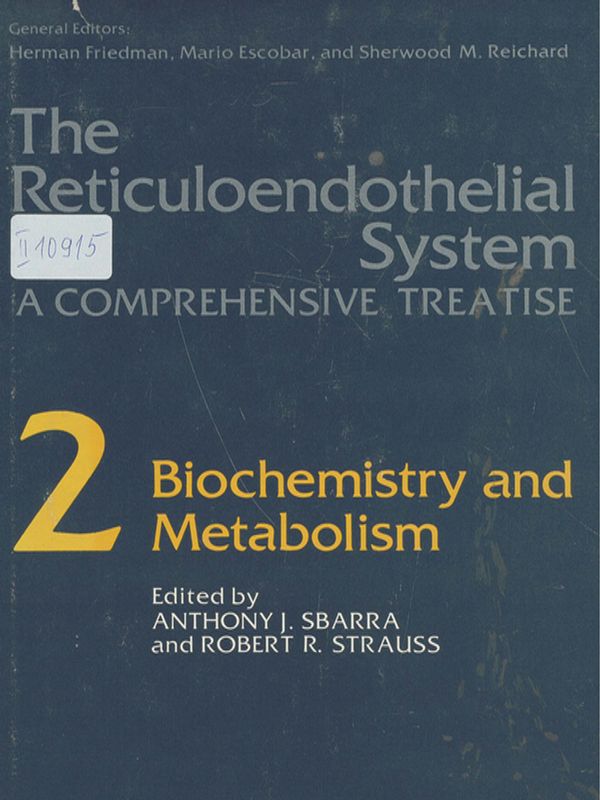 The reticuloendothelial system. A comprehensive treatise