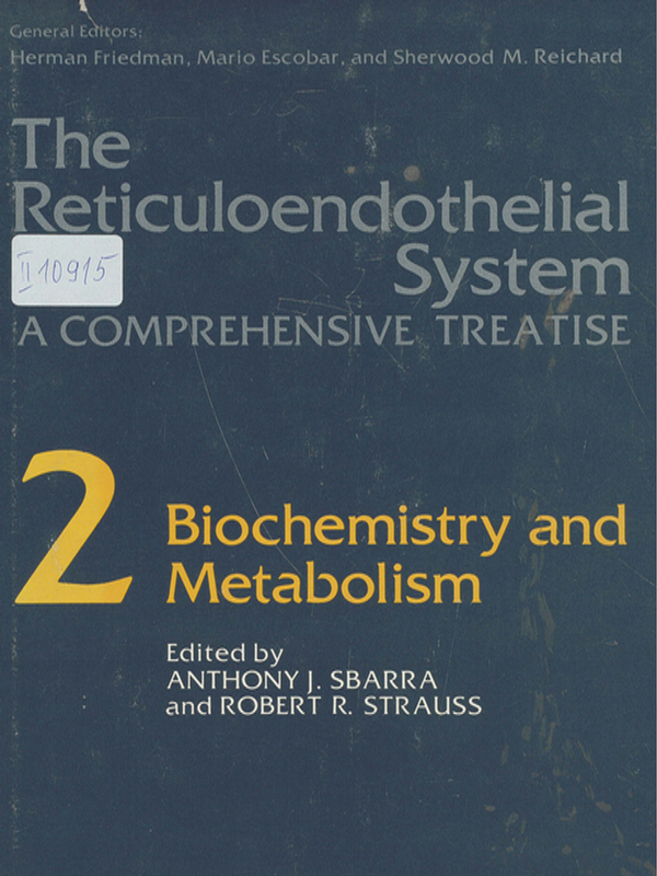 The reticuloendothelial system. A comprehensive treatise