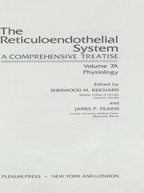 The reticuloendothelial system. A comprehensive treatise