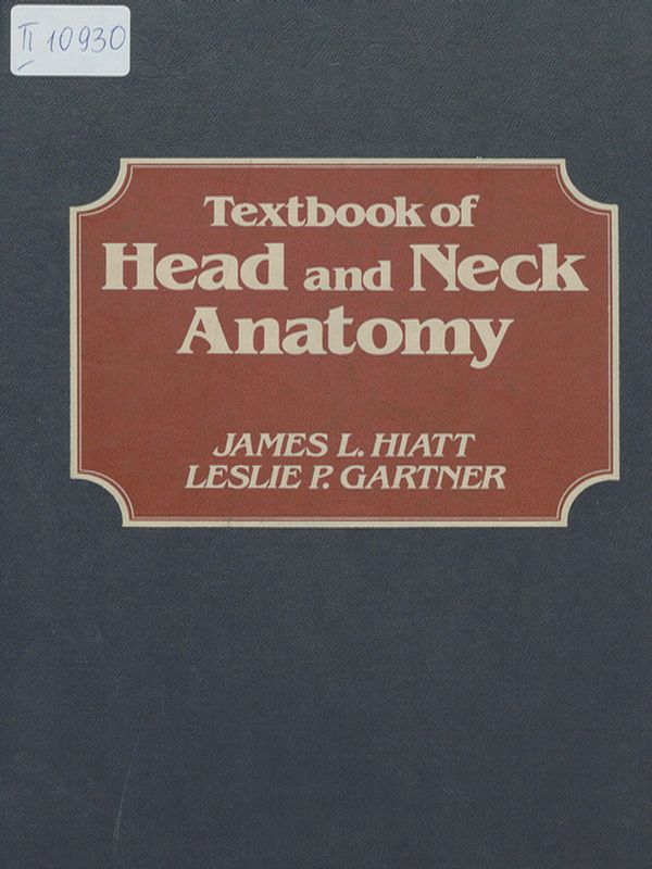Textbook of head and neck anatomy