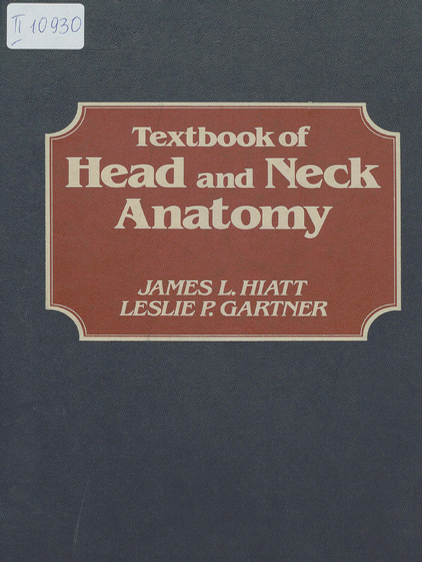 Textbook of head and neck anatomy