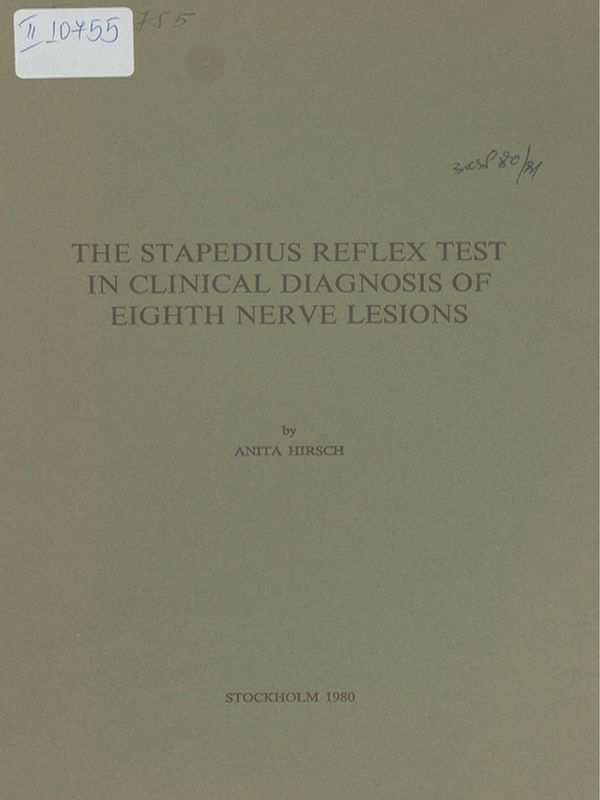The stapedius reflex test in clinical diagnosis of eighth nerve lesions
